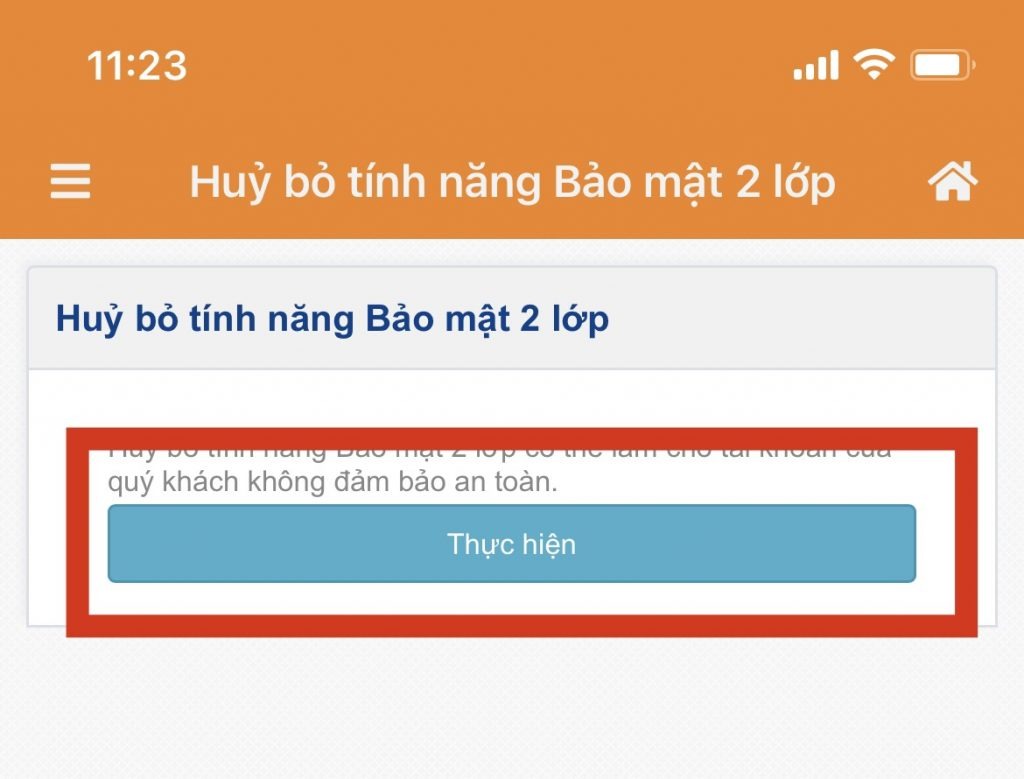 Bước 2: Ở mục “Hủy bỏ tính năng Bảo mật 2 lớp”, bấm “Thực hiện”.