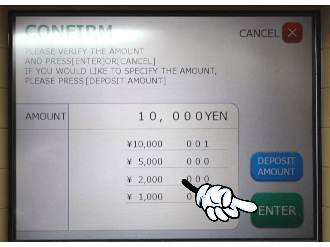 Check the inserted amount and press "Enter"