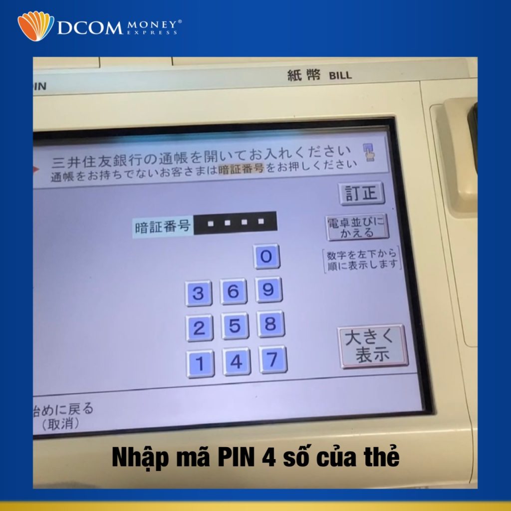 Nhập mã PIN 4 số của Thẻ.