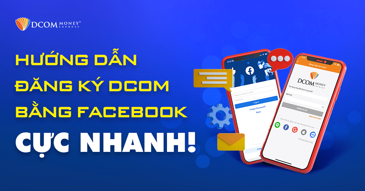 Đăng ký ngay lập tức tài khoản DCOM thông qua Facebook