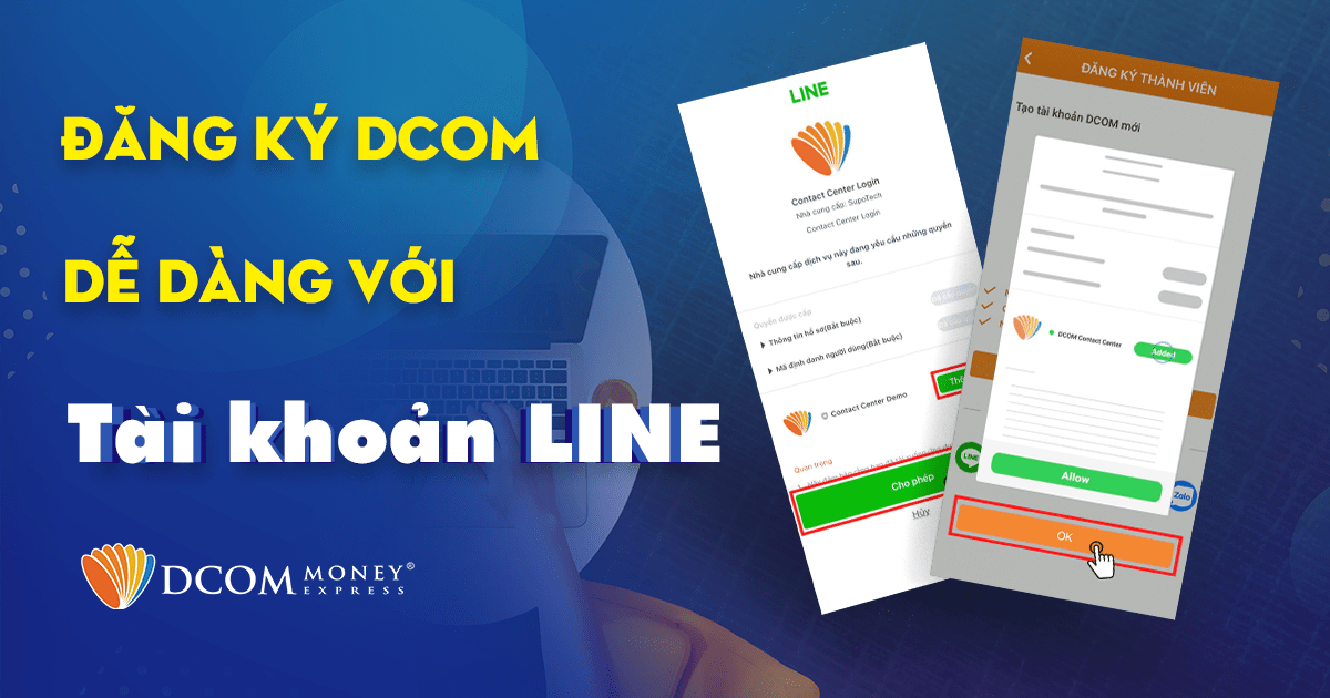 Đăng ký DCOM dễ dàng với tài khoản LINE