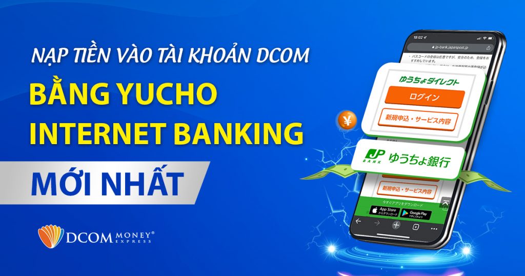 Nạp tiền vào tài khoản bằng Banking Yucho Money