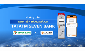 HƯỚNG DẪN QUÉT MÃ QR NẠP TIỀN TẠI ATM SEVEN BANK