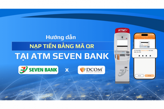 HƯỚNG DẪN QUÉT MÃ QR NẠP TIỀN TẠI ATM SEVEN BANK
