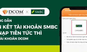 HƯỚNG DẪN LIÊN KẾT TÀI KHOẢN NGÂN HÀNG SMBC TRÊN ỨNG DỤNG DCOM